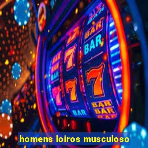 homens loiros musculoso